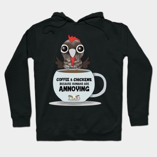 Coffee and Chickens! Hoodie